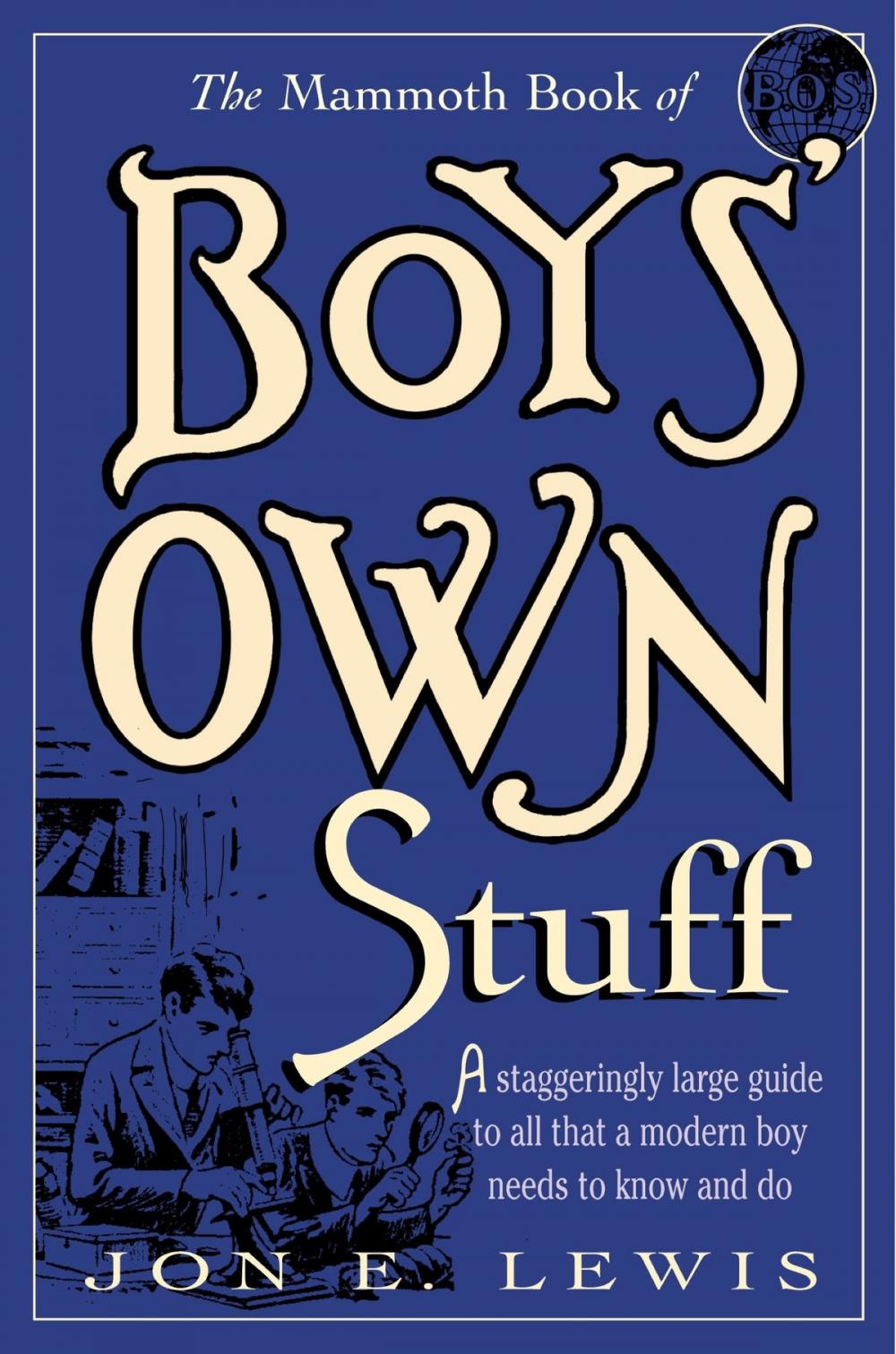 Big bigCover of The Mammoth Book of Boys Own Stuff