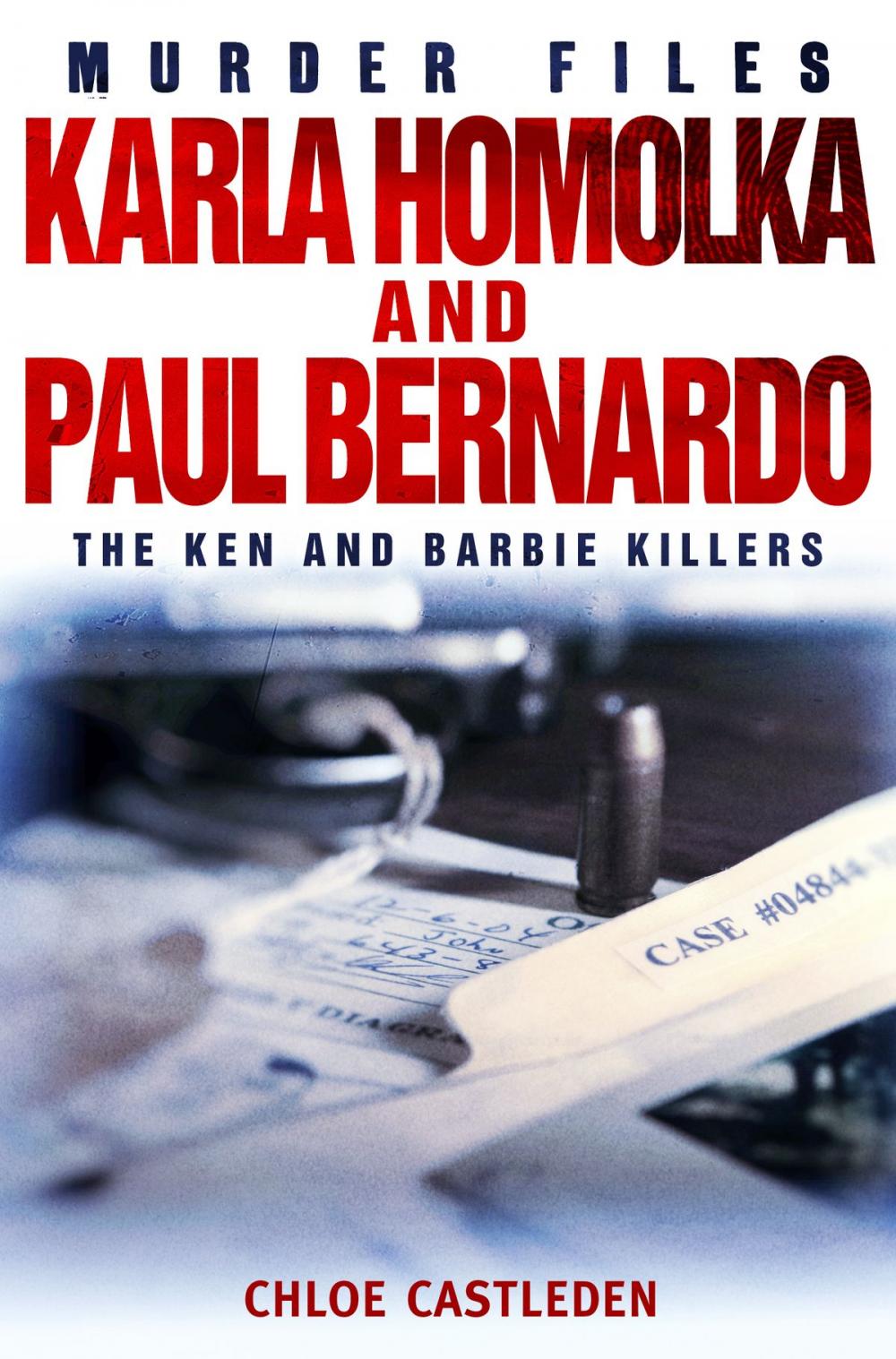 Big bigCover of Karla Homolka and Paul Bernardo