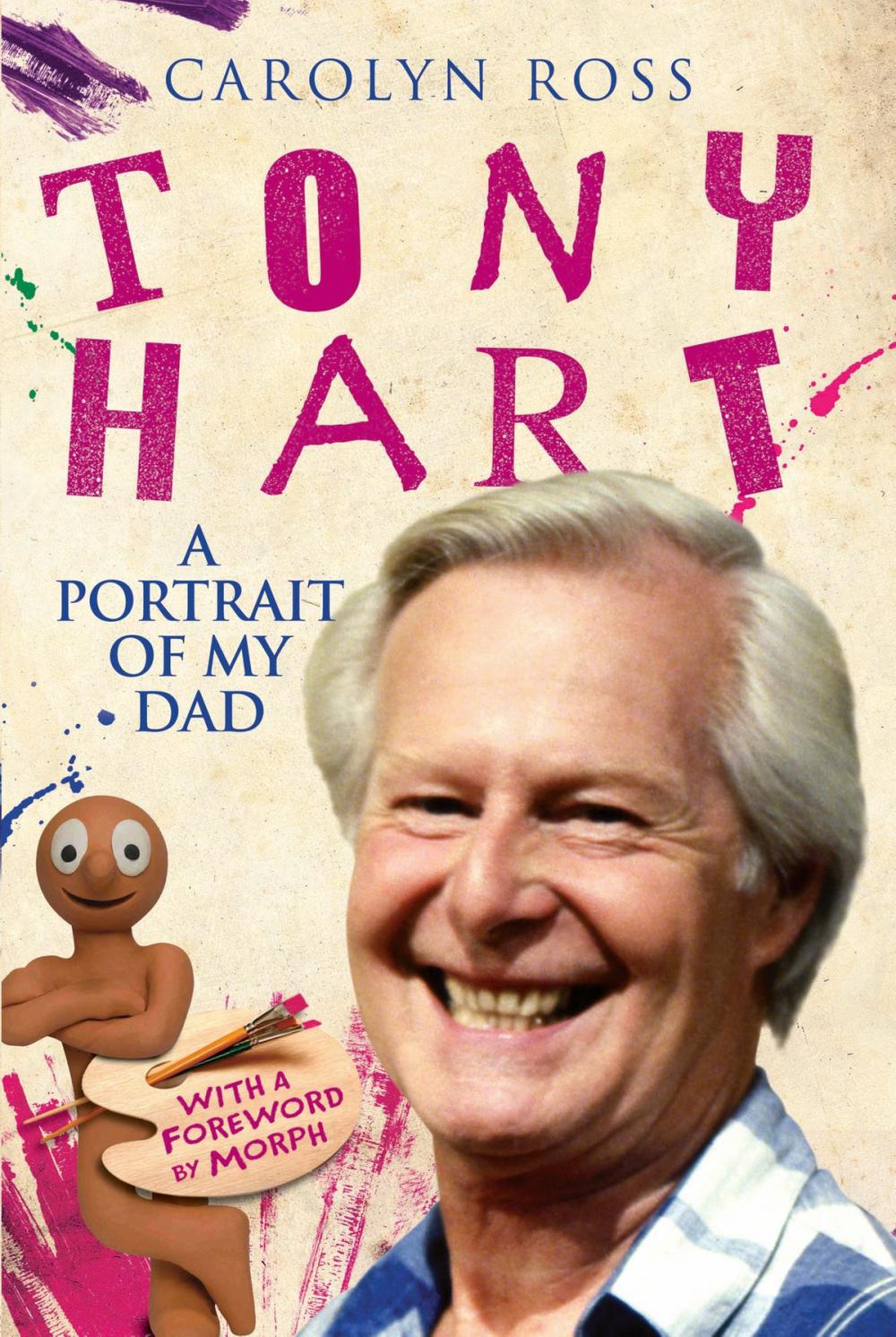 Big bigCover of Tony Hart - A Portrait of My Dad