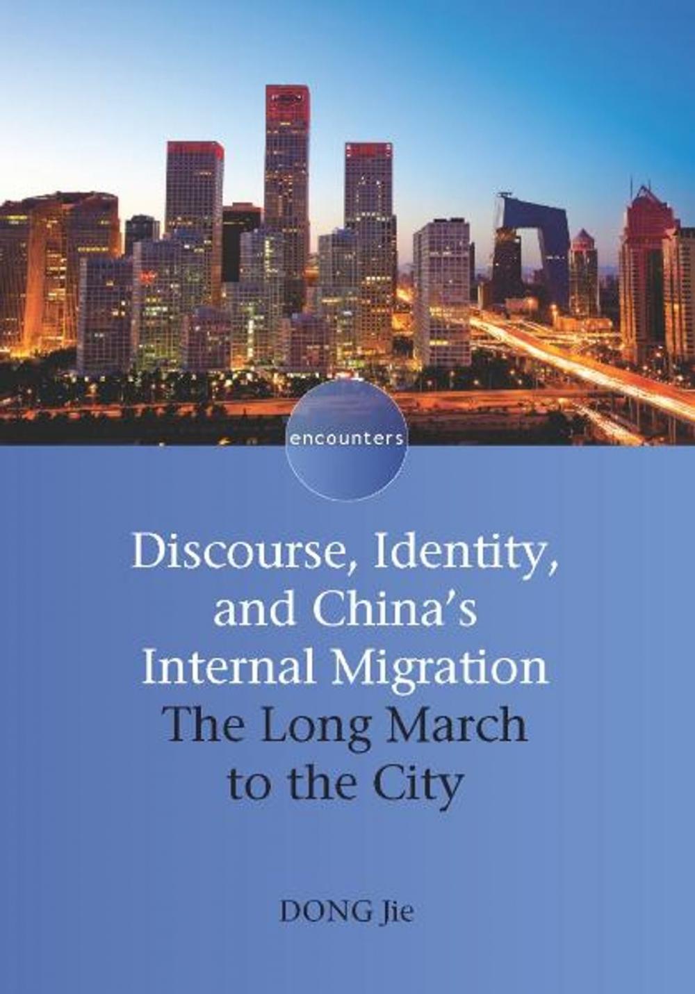 Big bigCover of Discourse, Identity, and China's Internal Migration