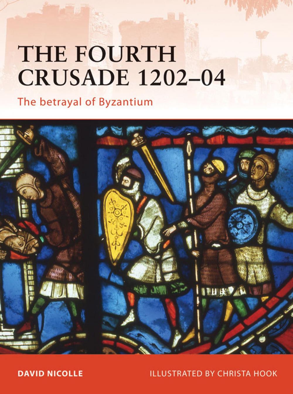 Big bigCover of The Fourth Crusade 1202–04