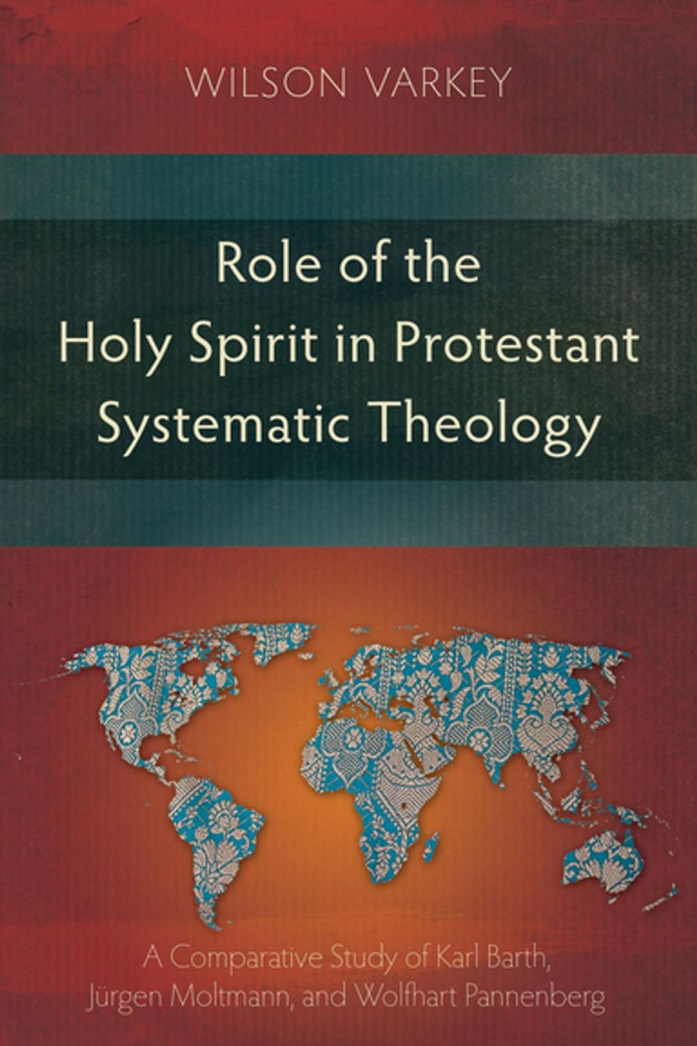 Big bigCover of Role of the Holy Spirit in Protestant Systematic Theology