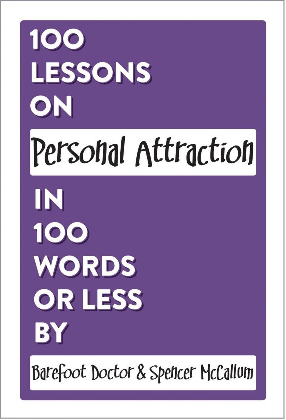 Big bigCover of 100 Lessons on Personal Attraction in 100 Words or Less