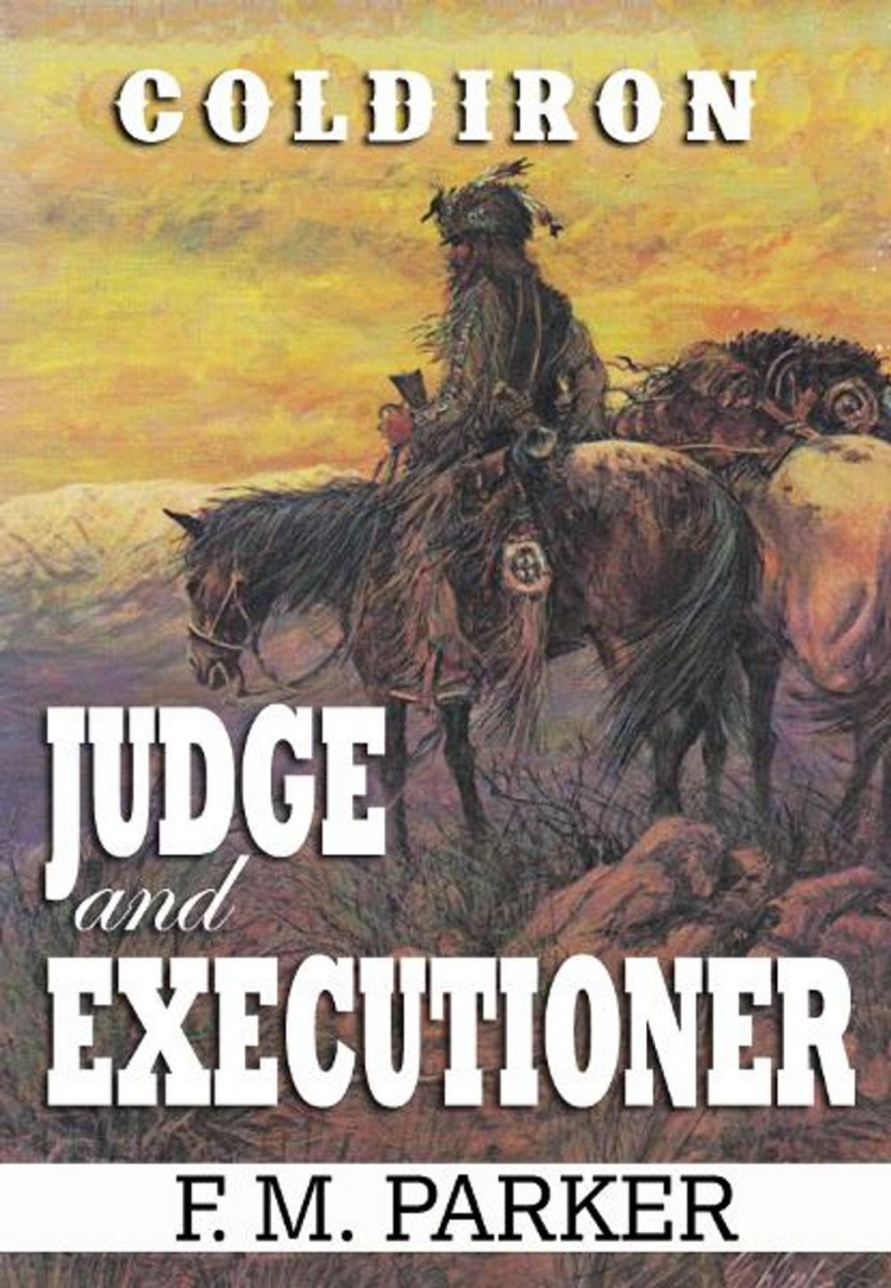 Big bigCover of Coldiron: Judge and Executioner