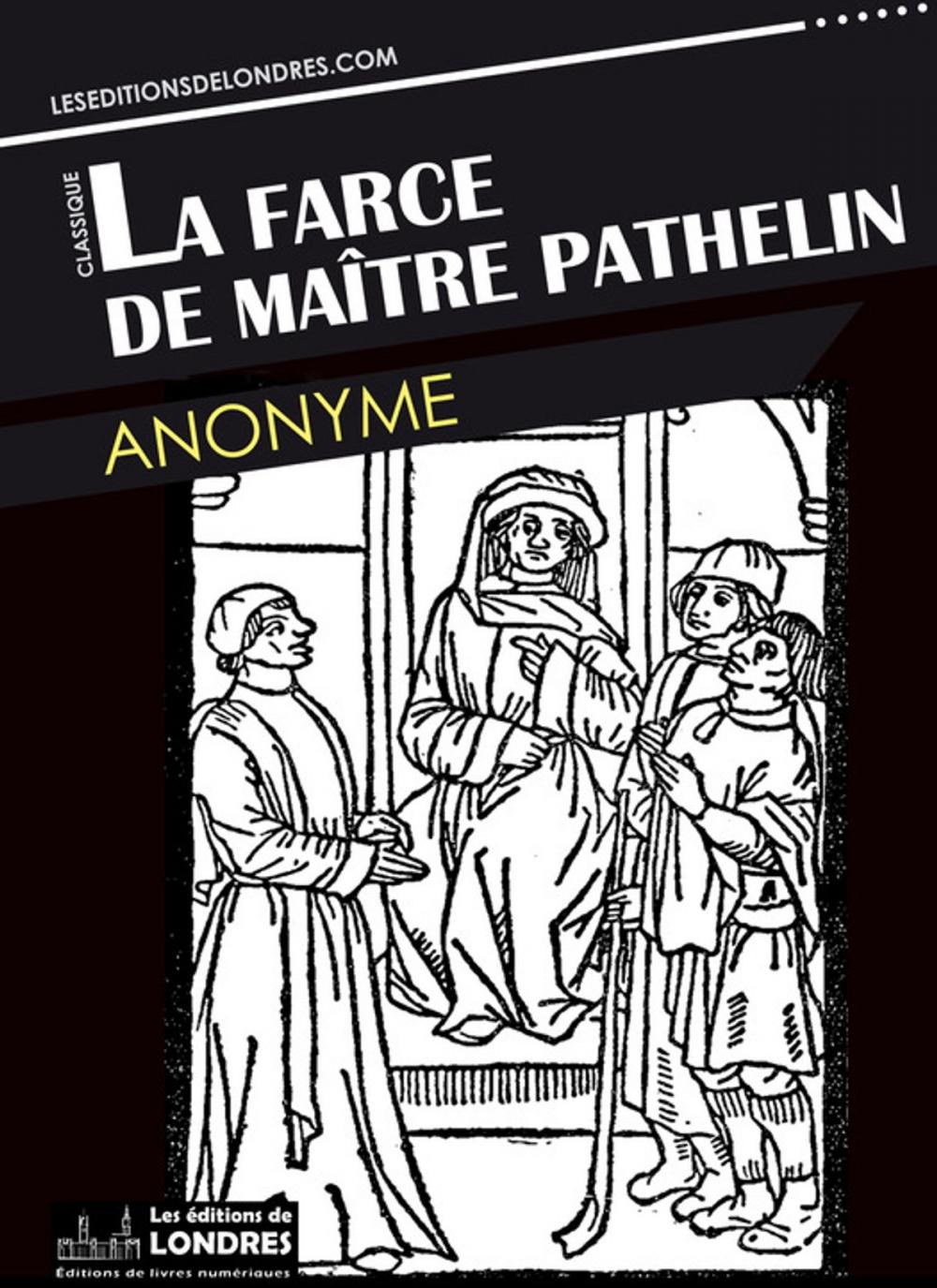 Big bigCover of La farce de Maitre Pathelin