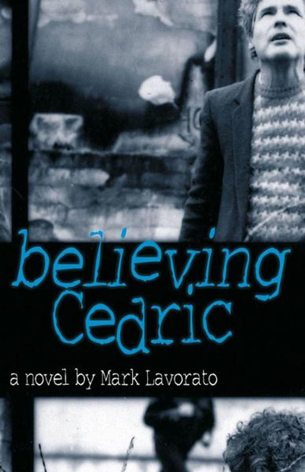 Big bigCover of Believing Cedric