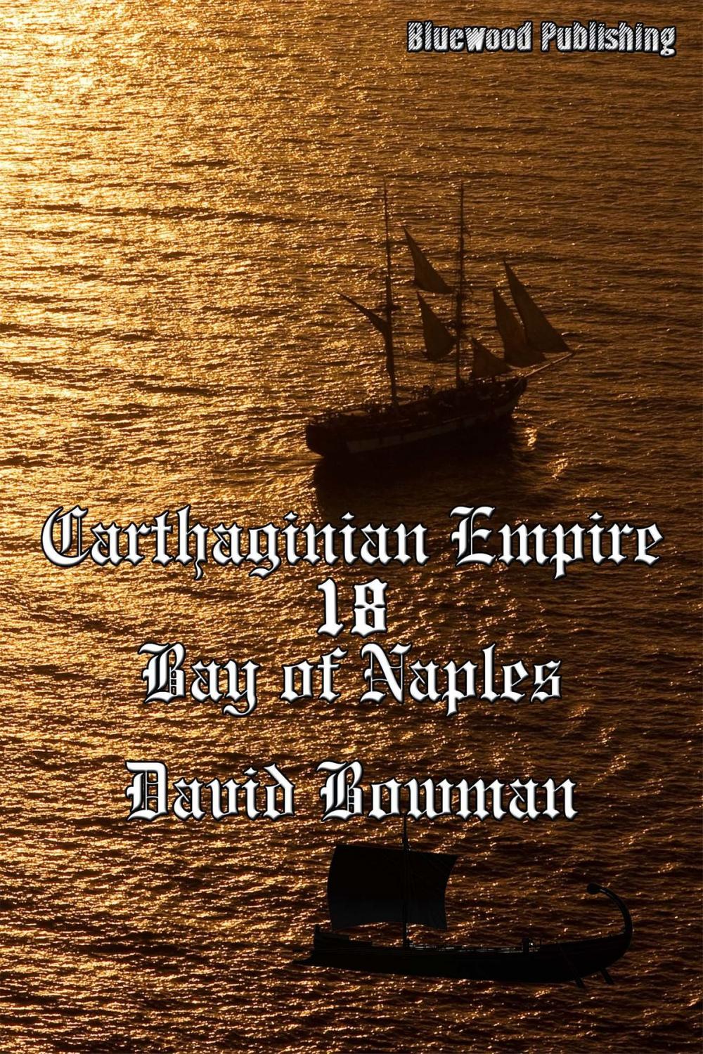 Big bigCover of Carthaginian Empire 18: Bay of Naples