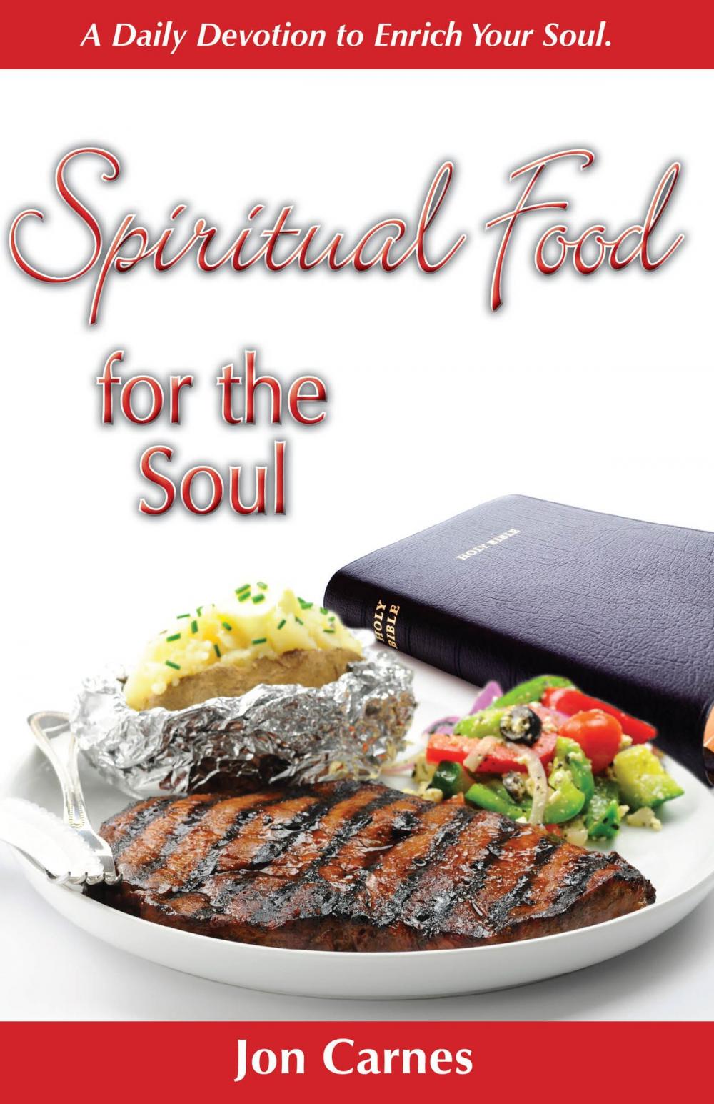 Big bigCover of Spiritual Food for the Soul: A Daily Devotion to Enrich Your Soul