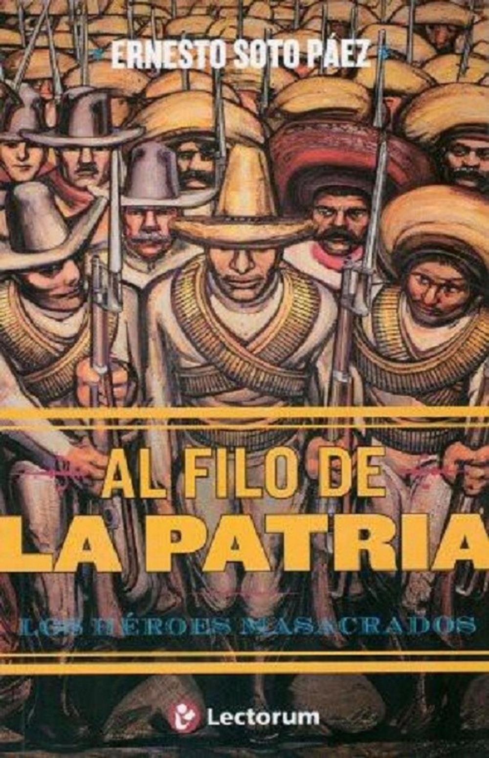 Big bigCover of Al filo de la Patria. Los héroes masacrados