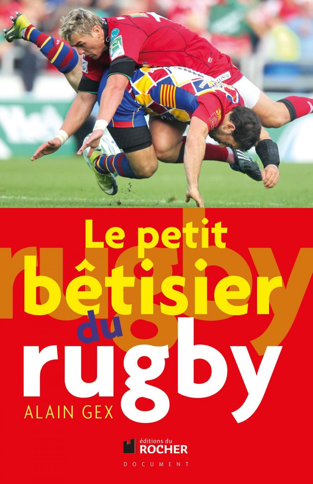 Big bigCover of Le petit bétisier du rugby