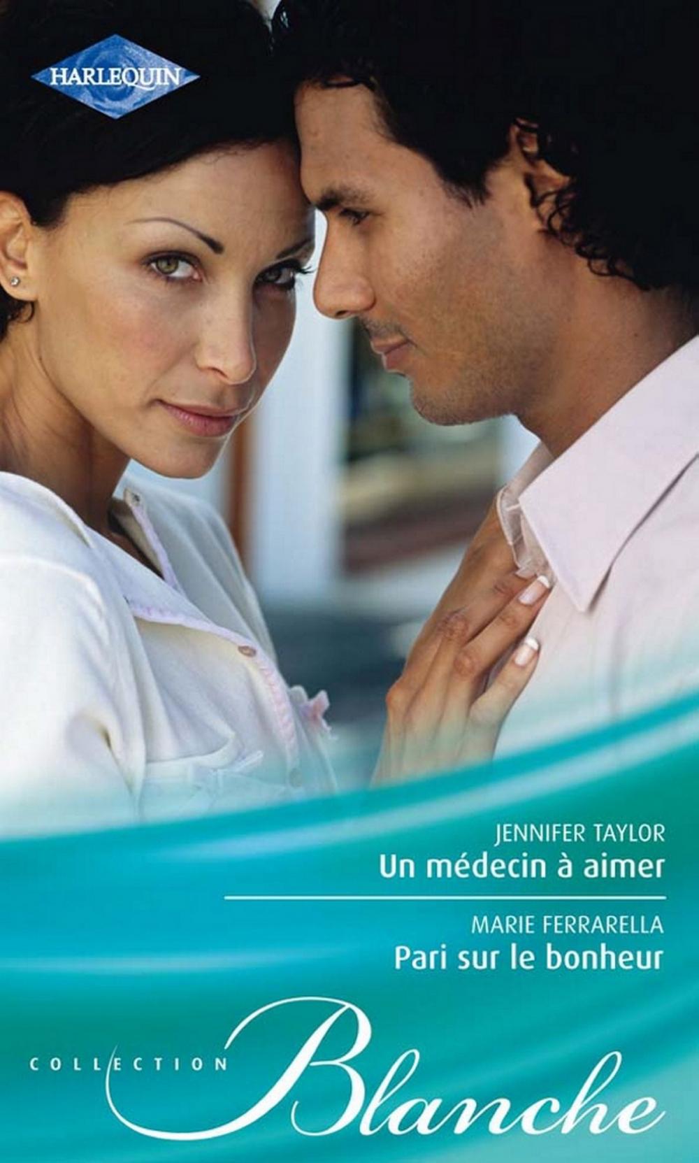 Big bigCover of Un médecin à aimer - Pari sur le bonheur