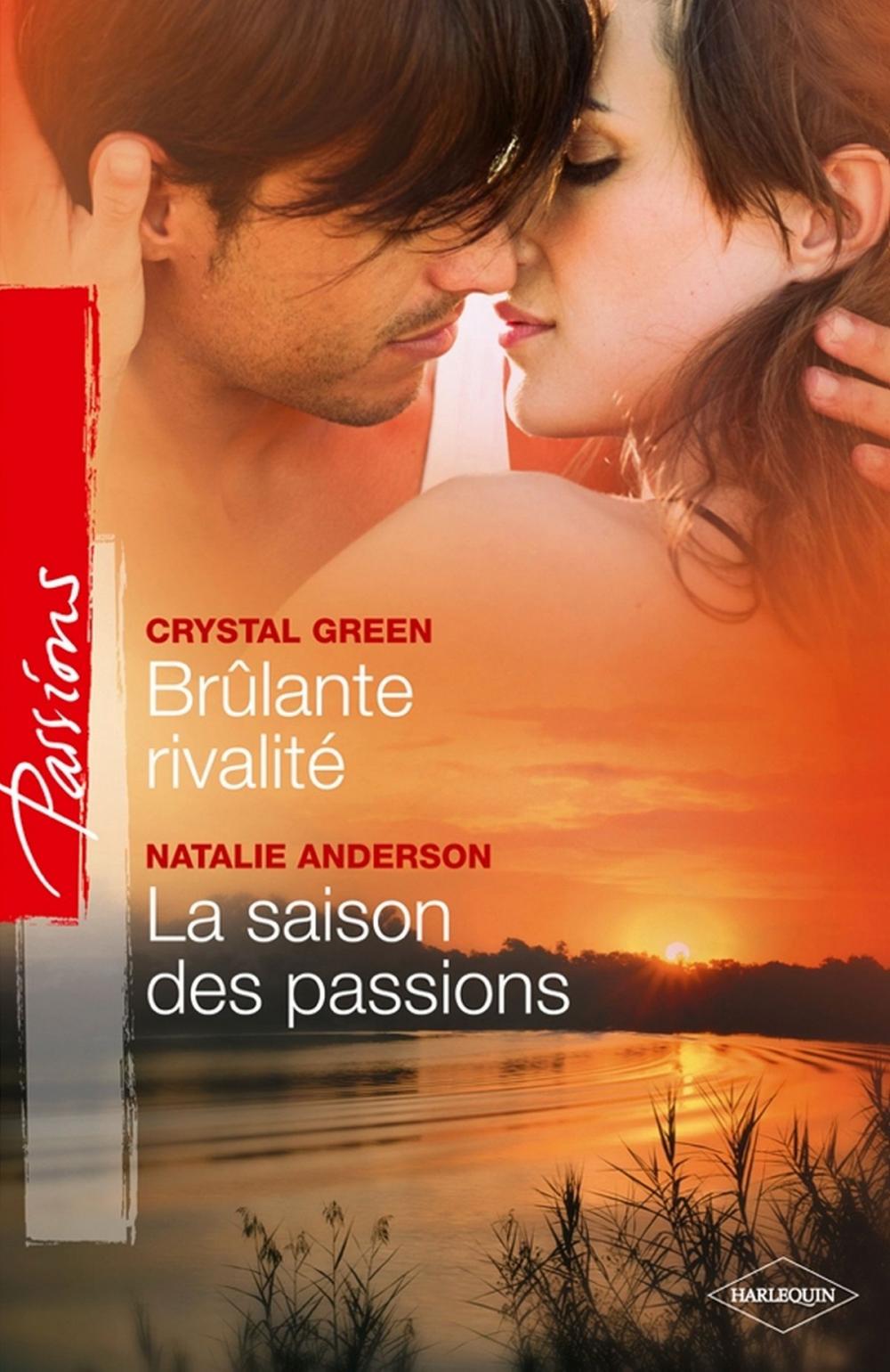 Big bigCover of Brûlante rivalité - La saison des passions