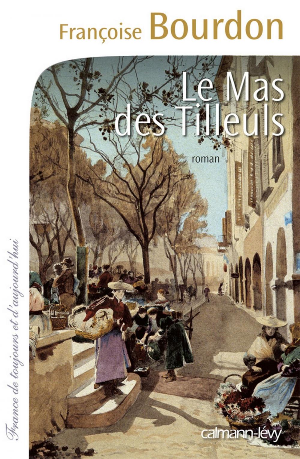 Big bigCover of Le Mas des tilleuls