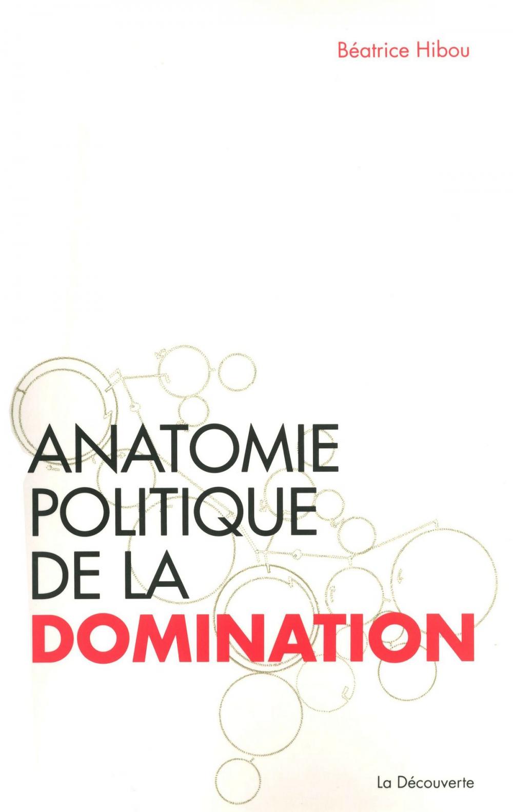 Big bigCover of Anatomie politique de la domination