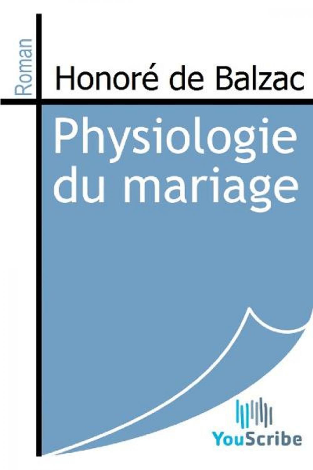 Big bigCover of Physiologie du mariage