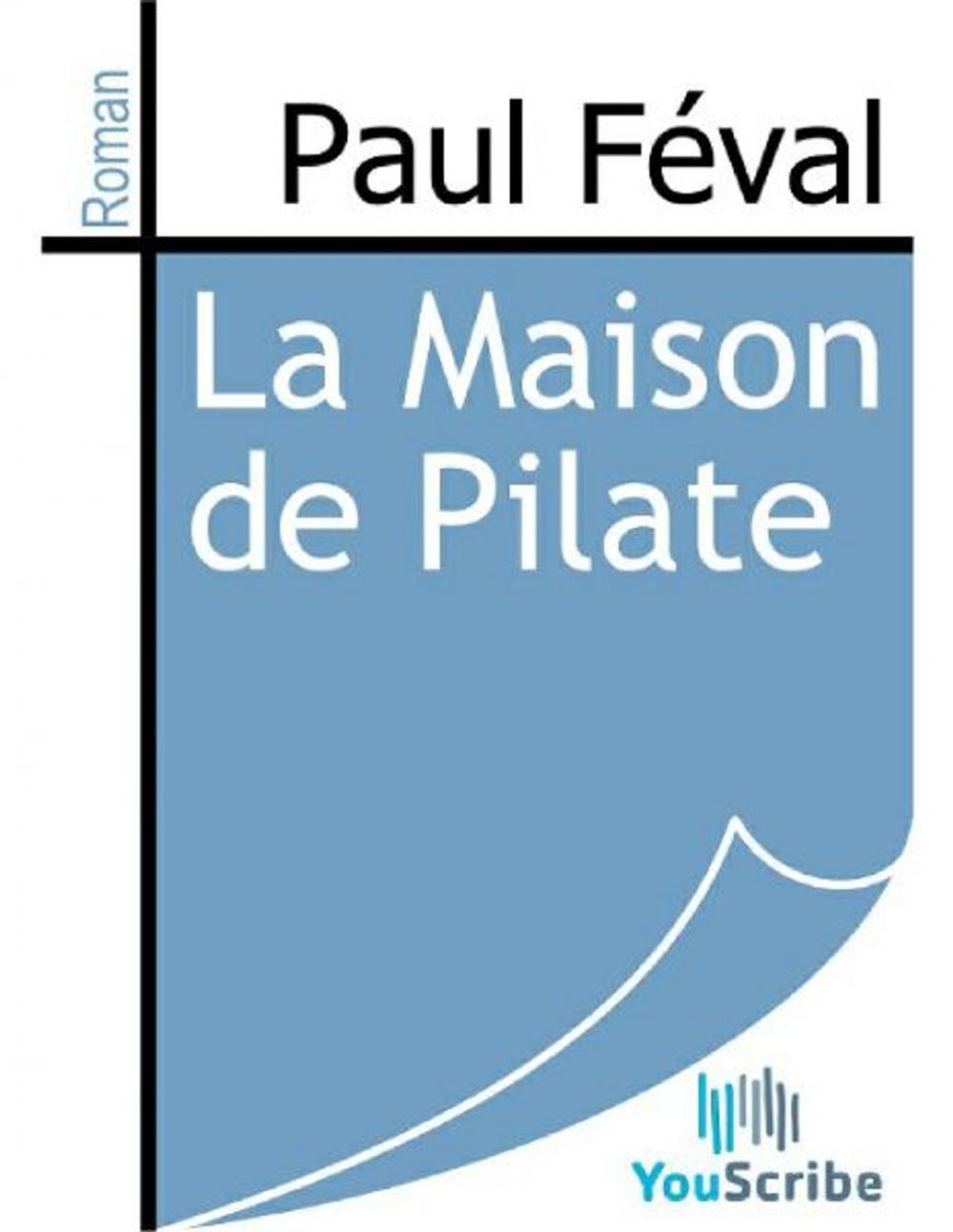 Big bigCover of La Maison de Pilate