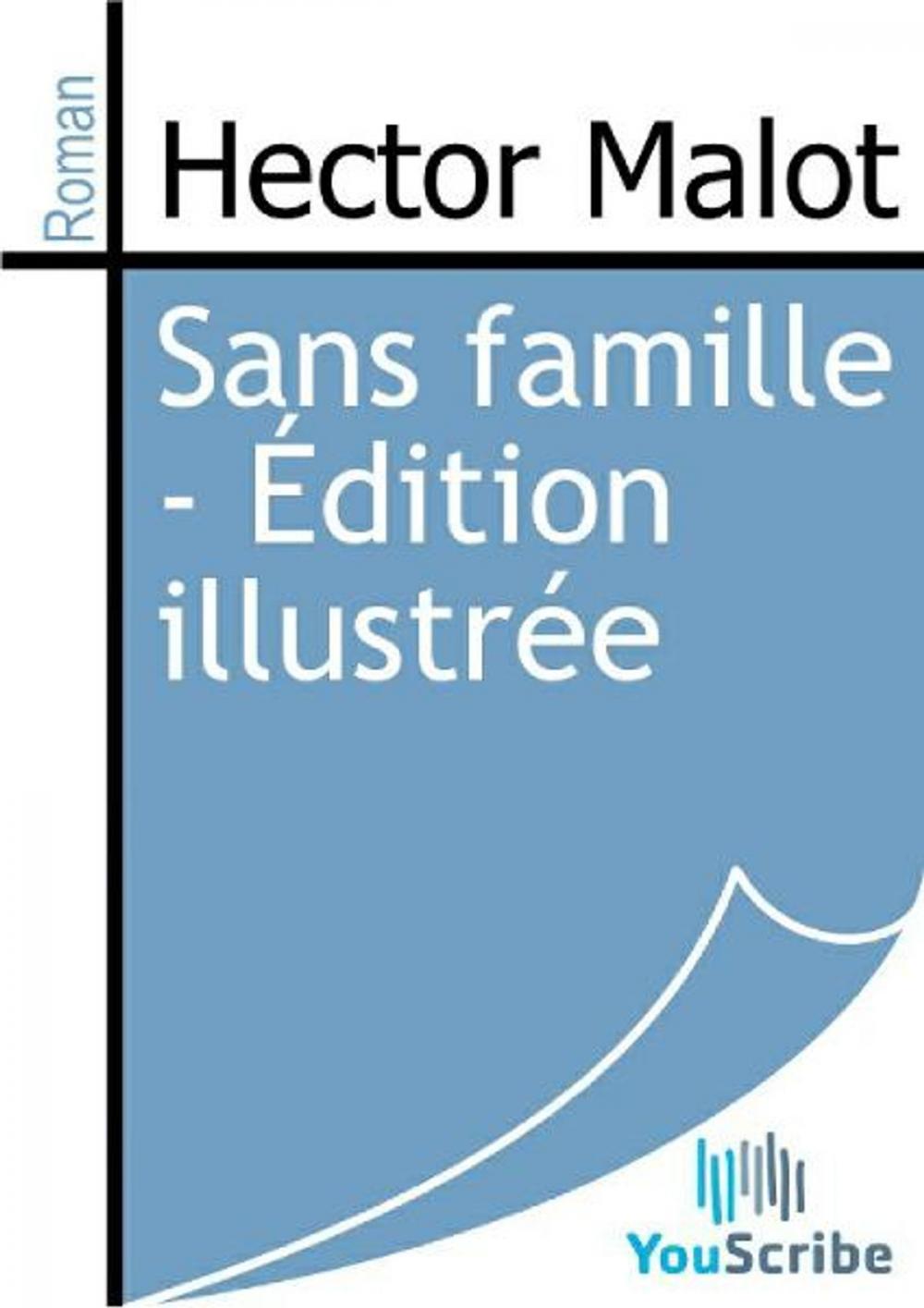 Big bigCover of Sans famille - Édition illustrée