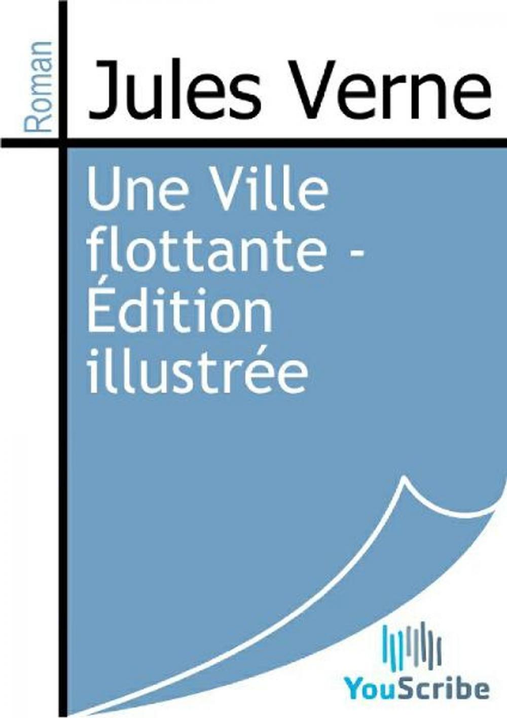 Big bigCover of Une Ville flottante - Édition illustrée