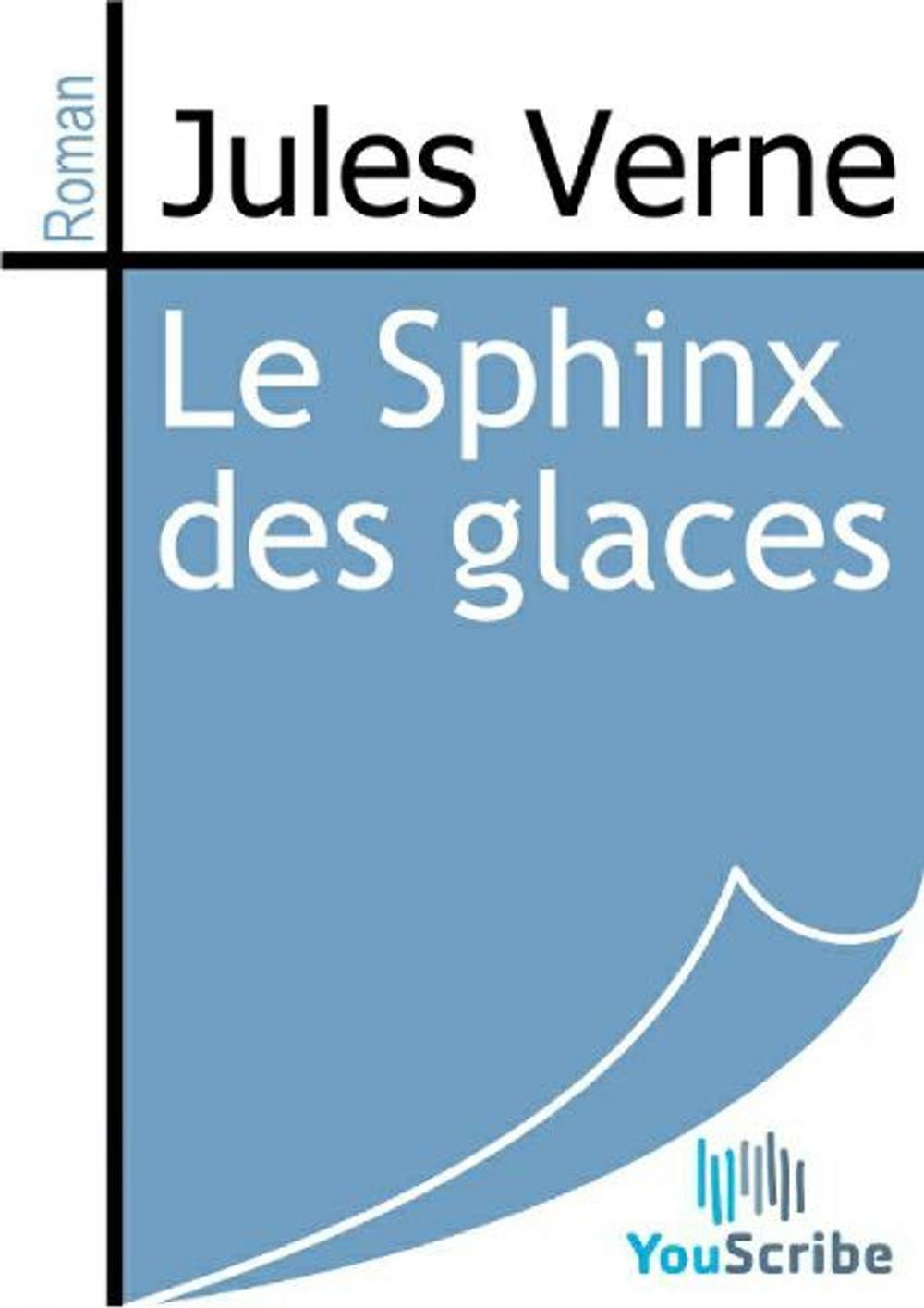 Big bigCover of Le Sphinx des glaces