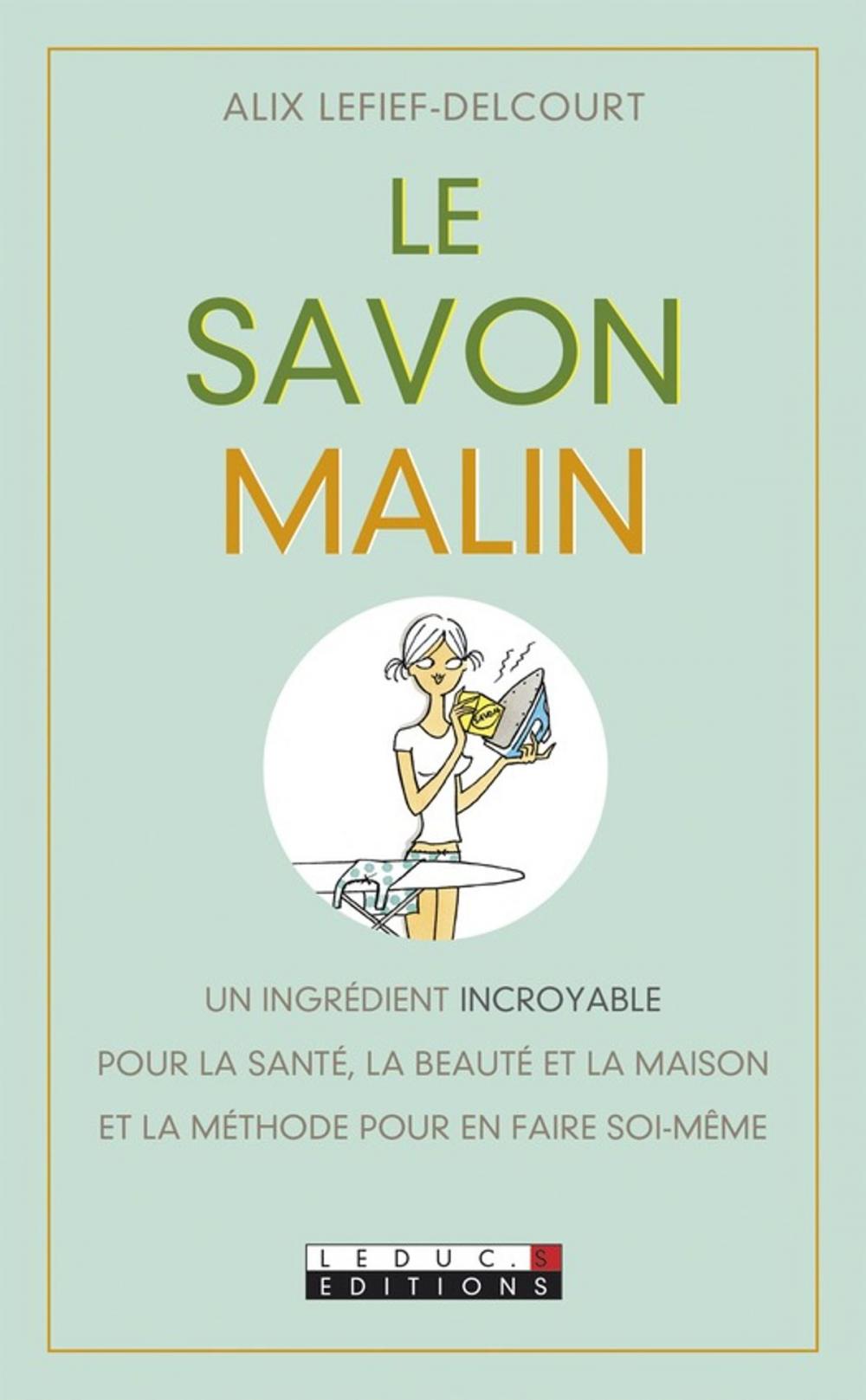 Big bigCover of Le savon, c'est malin