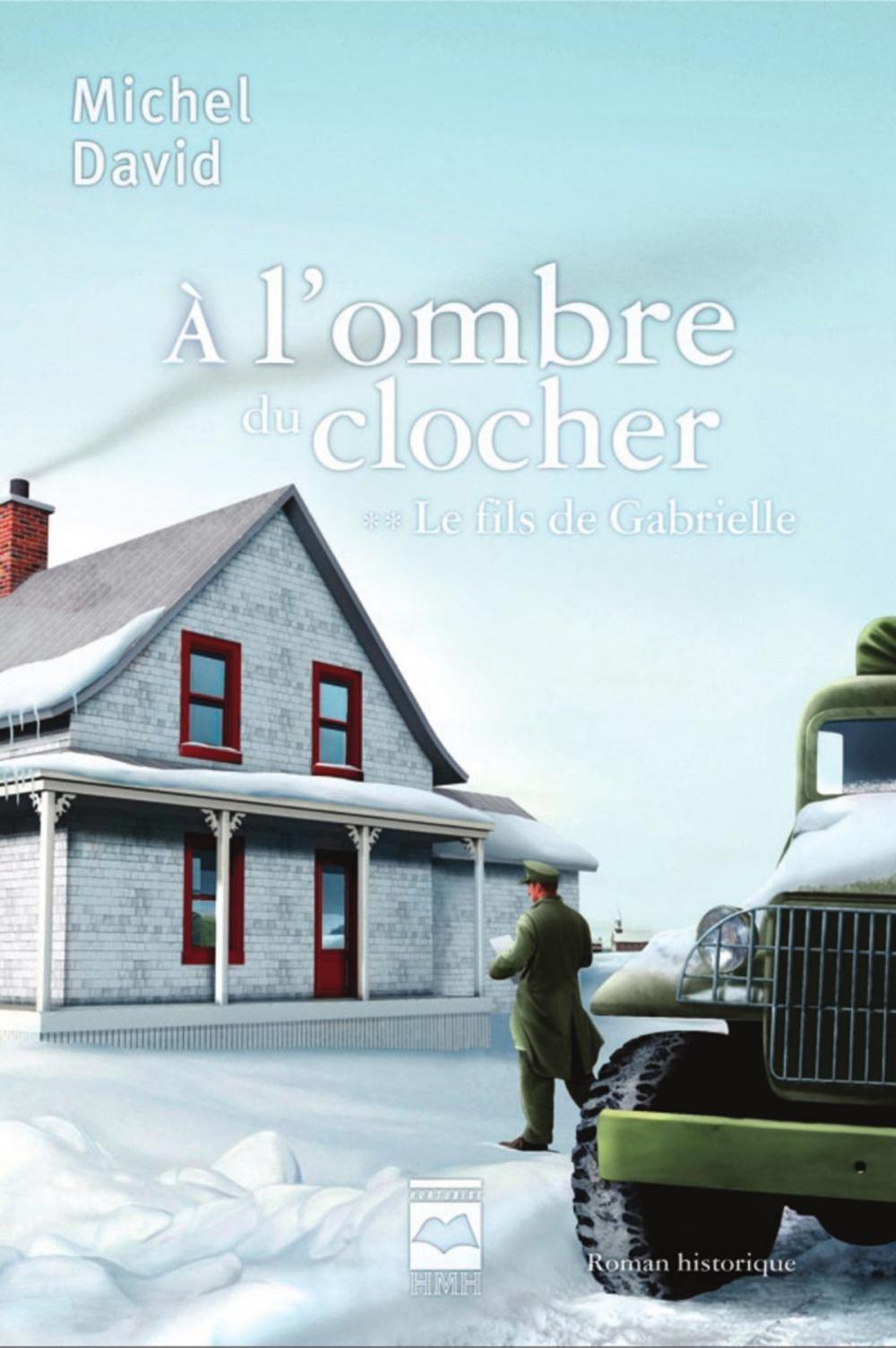 Big bigCover of À l'ombre du clocher T2 - Le fils de Gabrielle