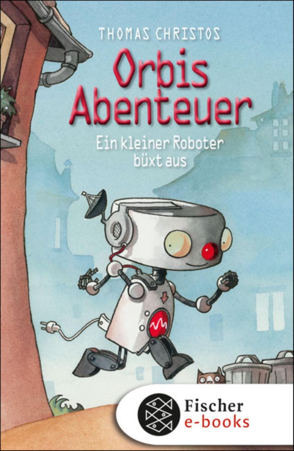 Big bigCover of Orbis Abenteuer – Ein kleiner Roboter büxt aus