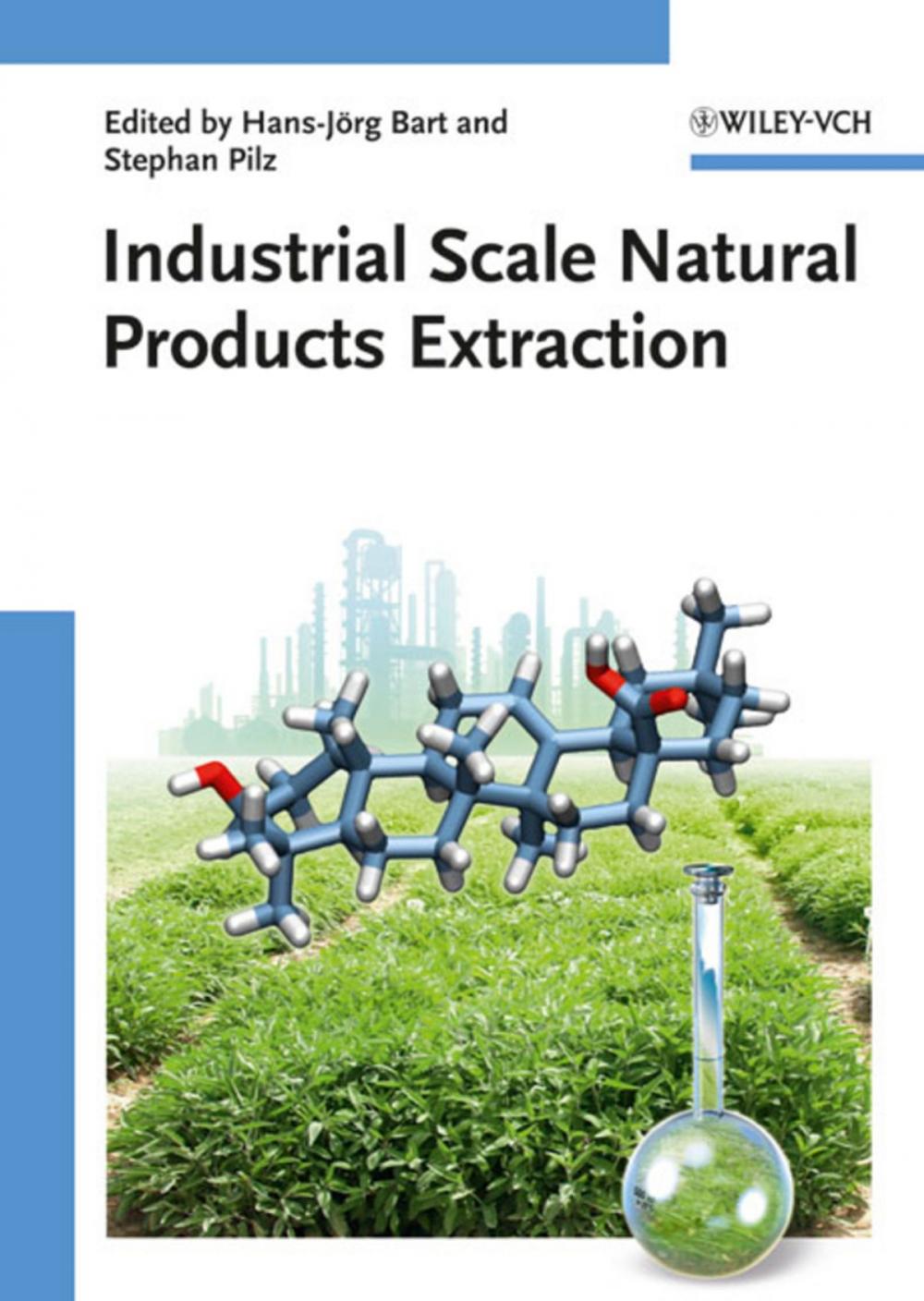 Big bigCover of Industrial Scale Natural Products Extraction