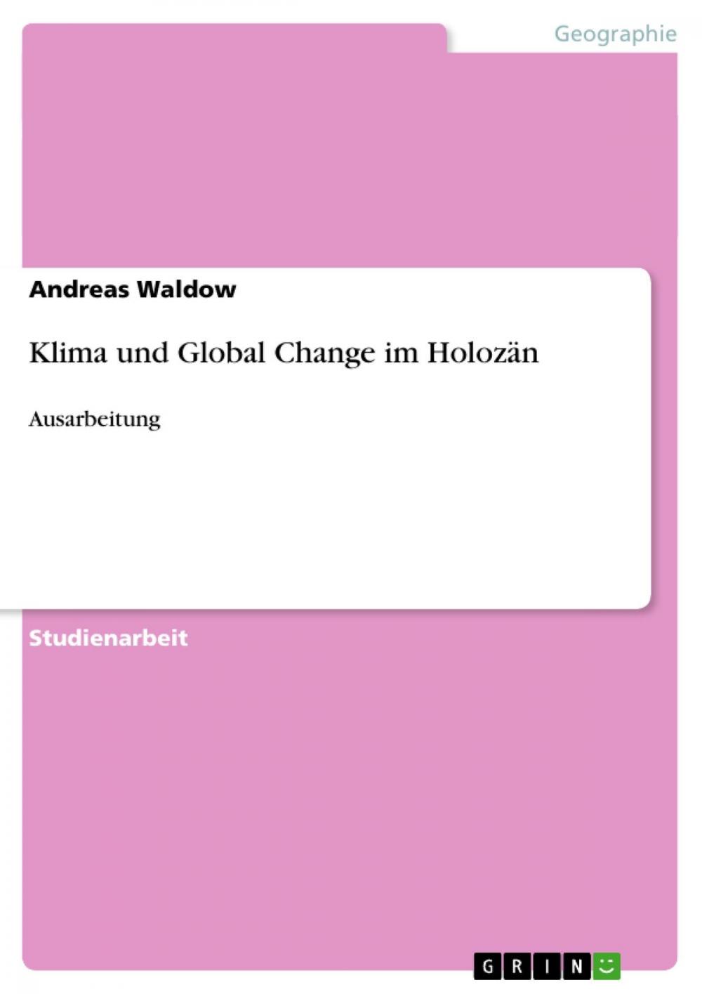 Big bigCover of Klima und Global Change im Holozän