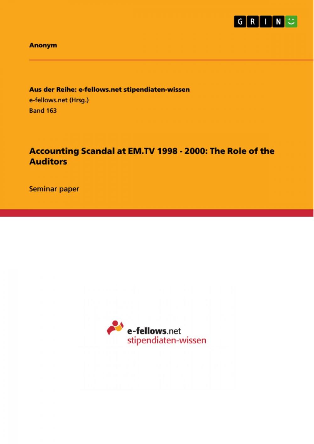 Big bigCover of Accounting Scandal at EM.TV 1998 - 2000: The Role of the Auditors