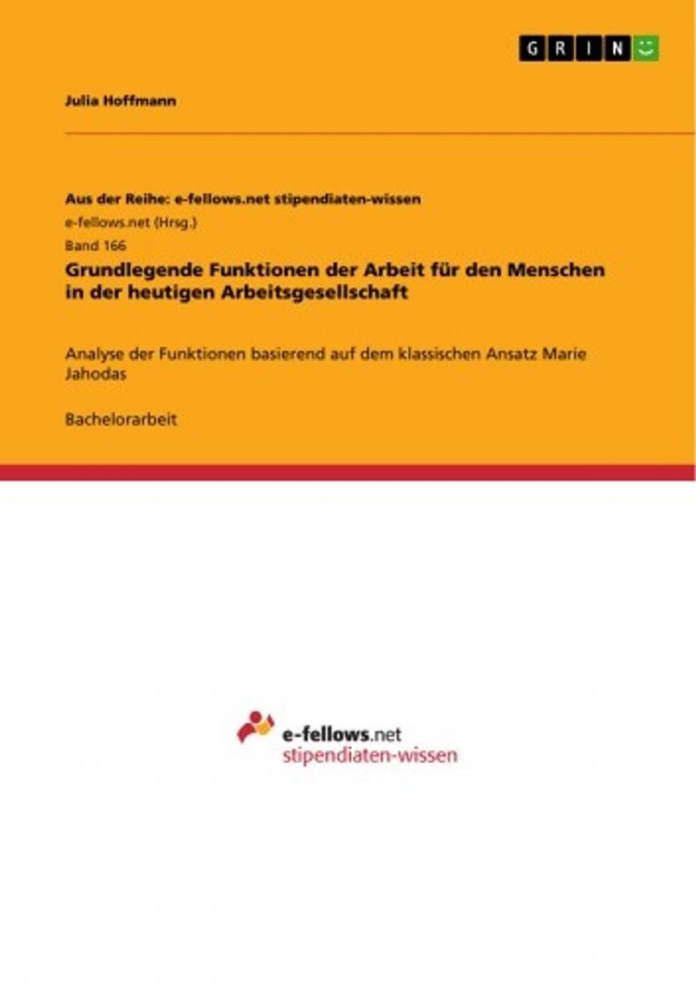 Big bigCover of Grundlegende Funktionen der Arbeit für den Menschen in der heutigen Arbeitsgesellschaft