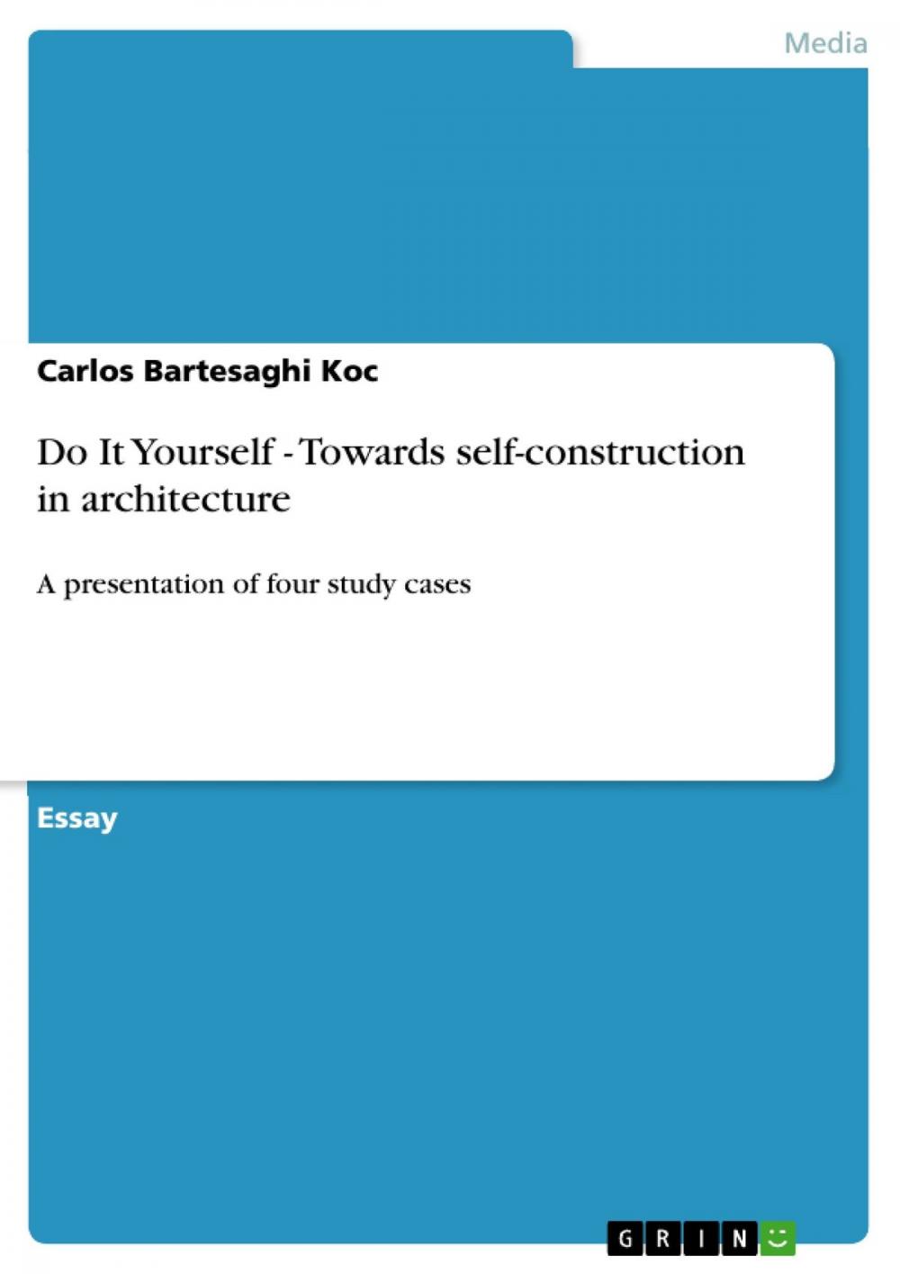 Big bigCover of Do It Yourself - Towards self-construction in architecture