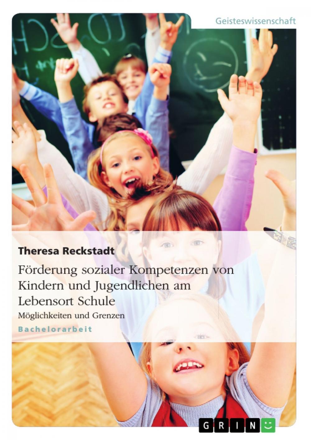 Big bigCover of Förderung sozialer Kompetenzen von Kindern und Jugendlichen am Lebensort Schule