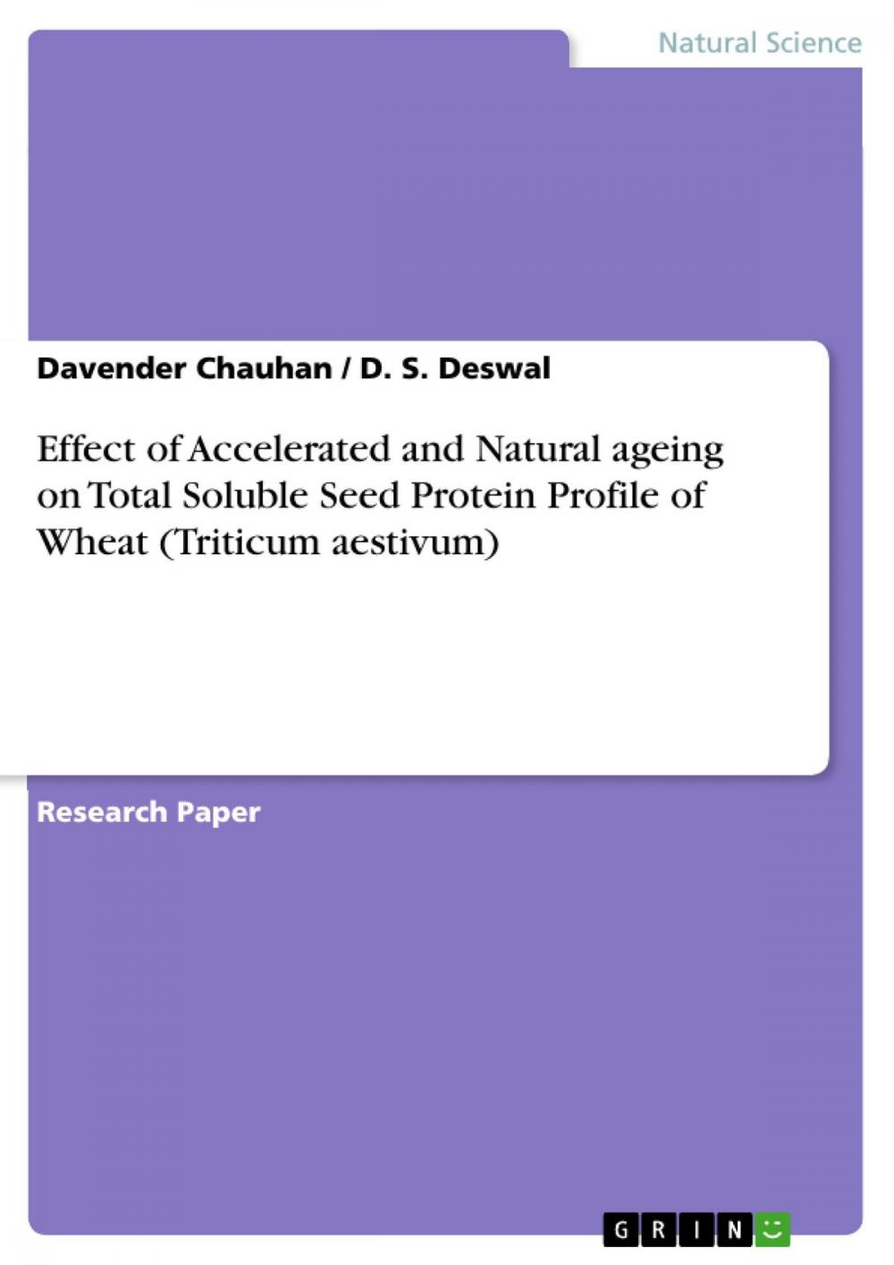 Big bigCover of Effect of Accelerated and Natural ageing on Total Soluble Seed Protein Profile of Wheat (Triticum aestivum)