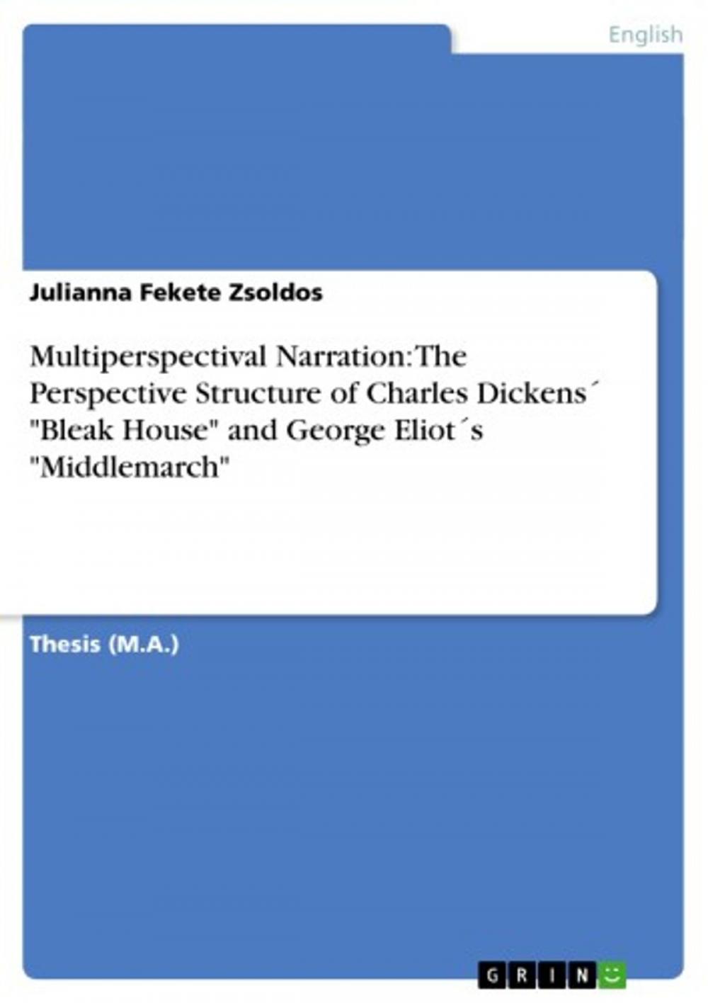 Big bigCover of Multiperspectival Narration: The Perspective Structure of Charles Dickens´ 'Bleak House' and George Eliot´s 'Middlemarch'