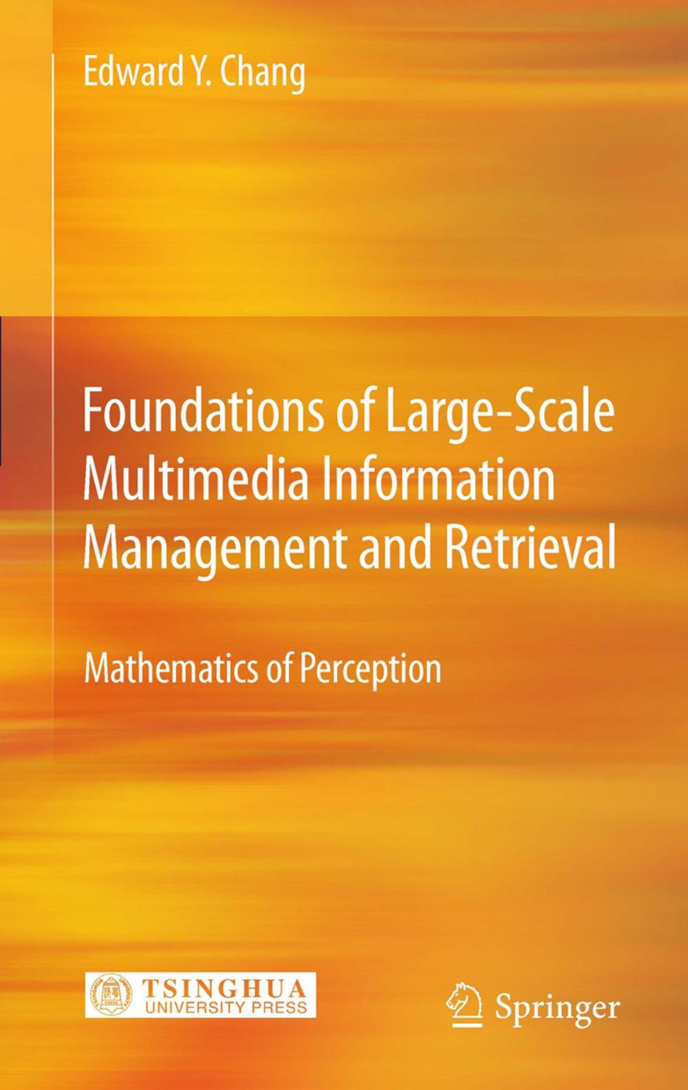 Big bigCover of Foundations of Large-Scale Multimedia Information Management and Retrieval