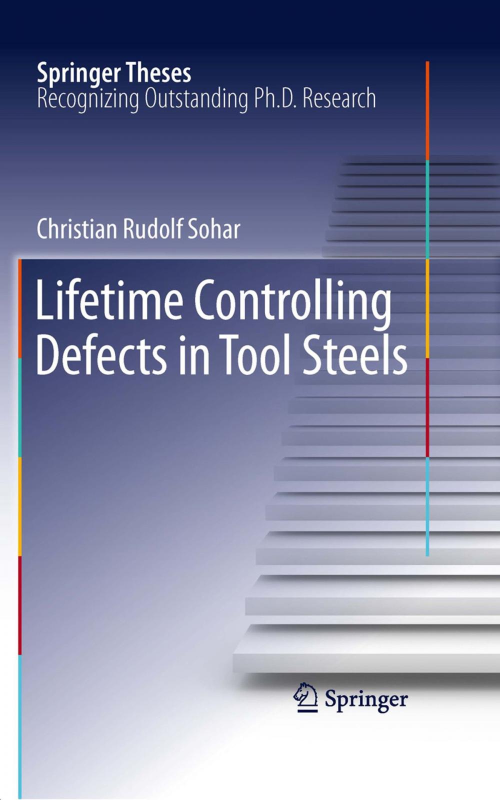 Big bigCover of Lifetime Controlling Defects in Tool Steels