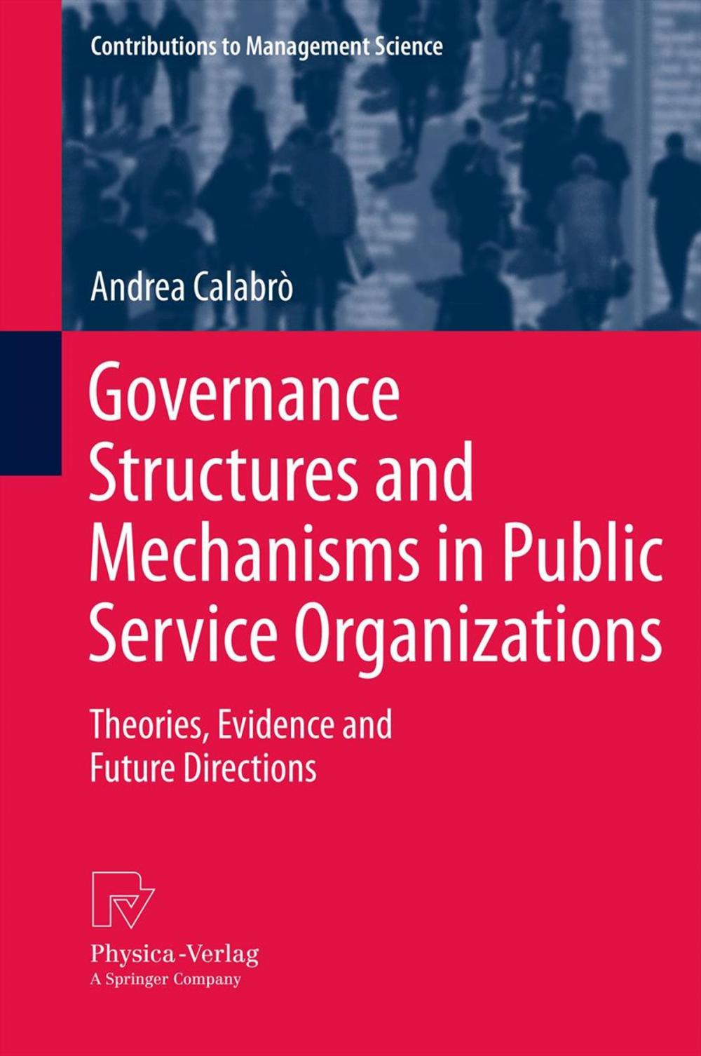 Big bigCover of Governance Structures and Mechanisms in Public Service Organizations