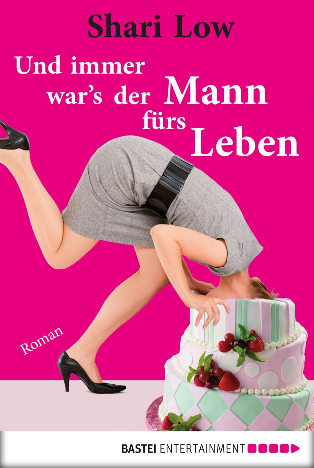 Big bigCover of Und immer war's der Mann fürs Leben