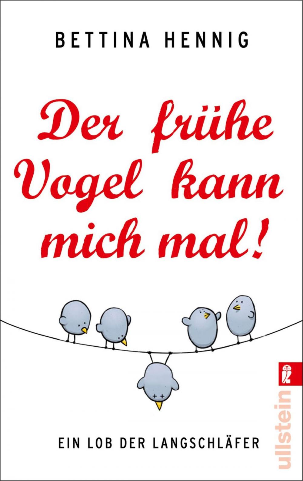 Big bigCover of Der frühe Vogel kann mich mal