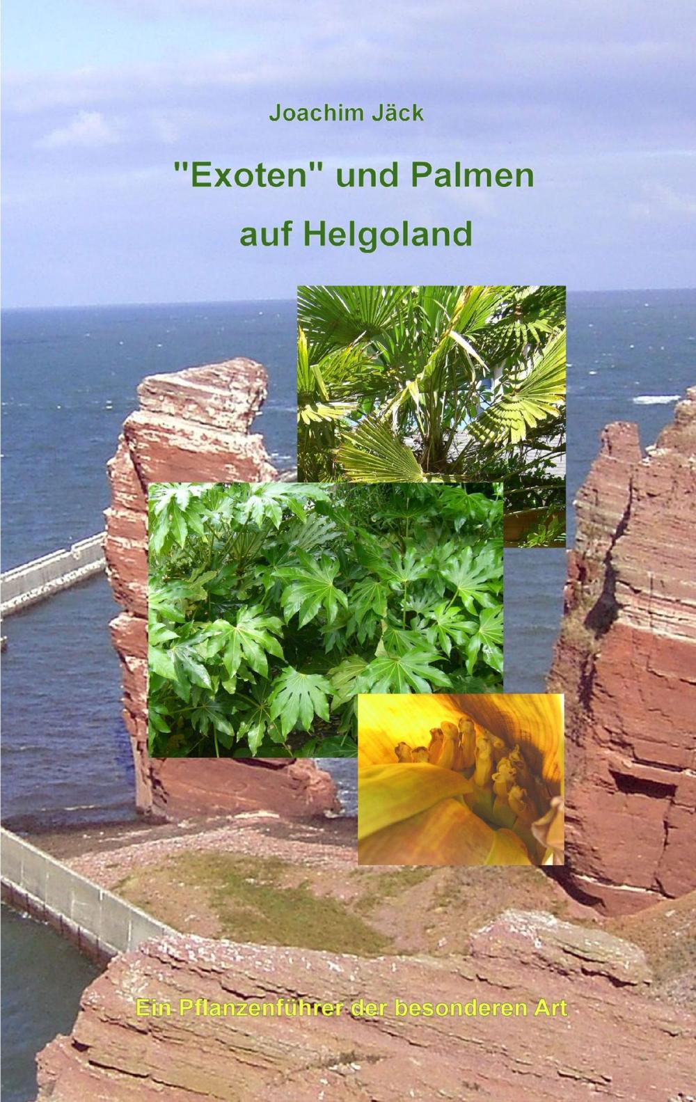 Big bigCover of "Exoten" und Palmen auf Helgoland