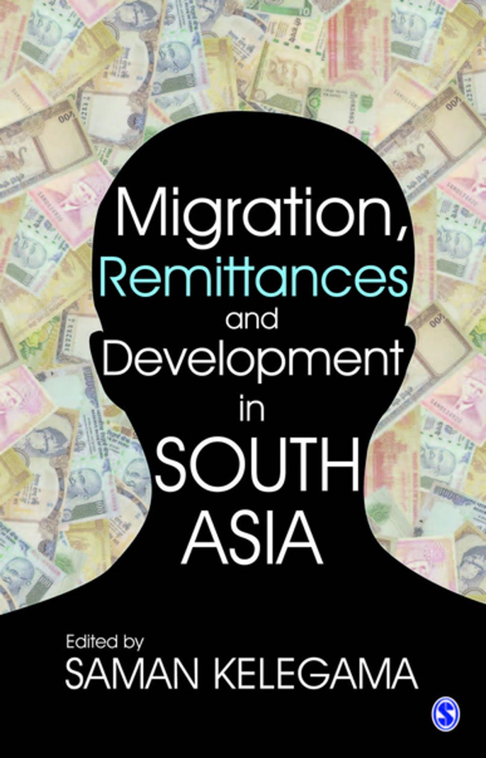 Big bigCover of Migration, Remittances and Development in South Asia