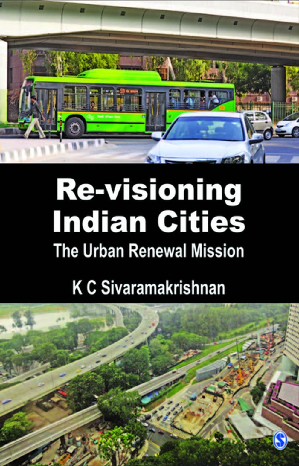 Big bigCover of Re-visioning Indian Cities