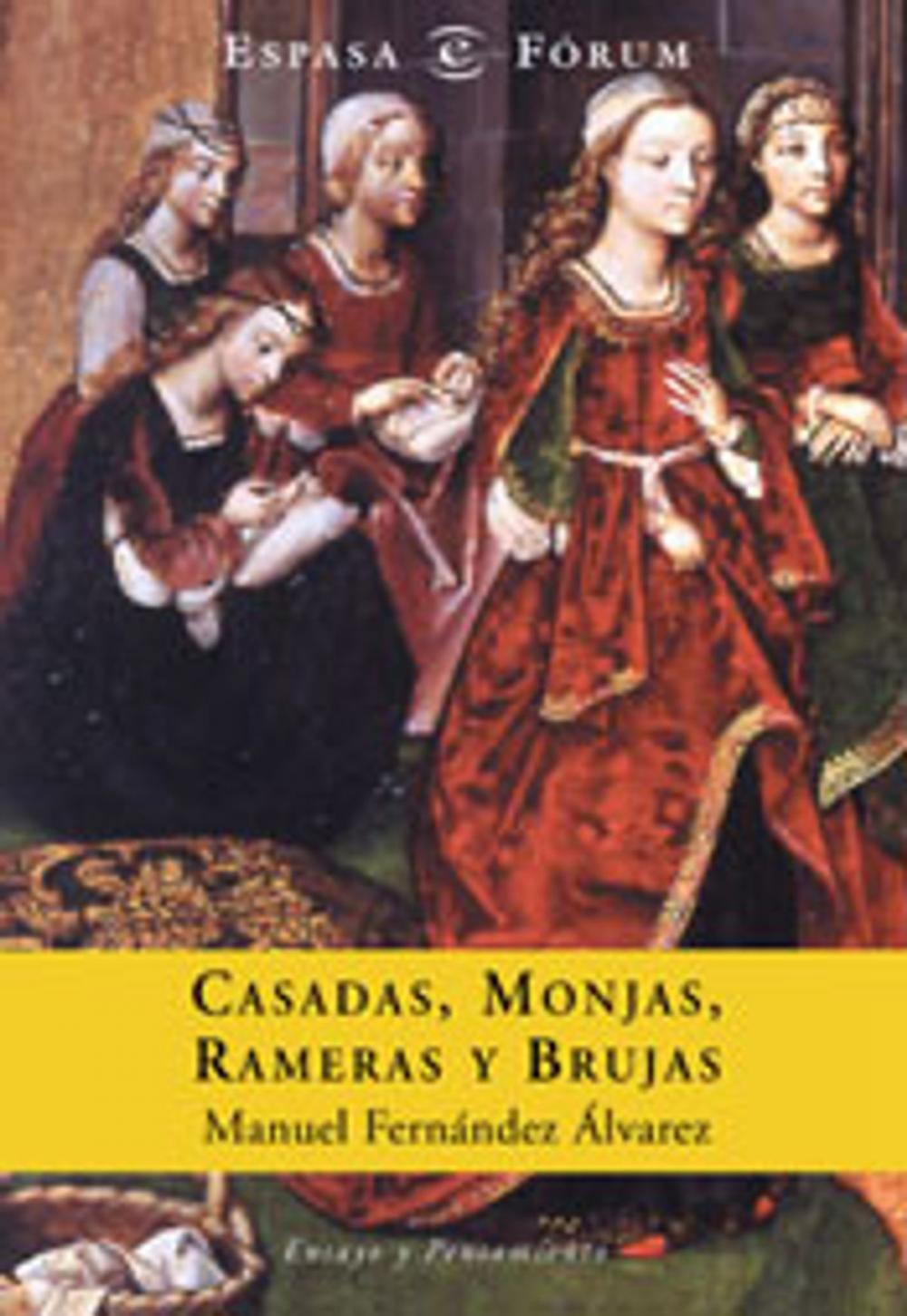 Big bigCover of Casadas, monjas, rameras y brujas