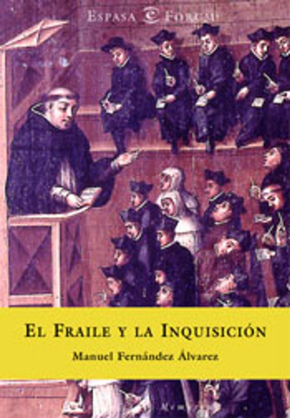 Big bigCover of El fraile y la inquisición