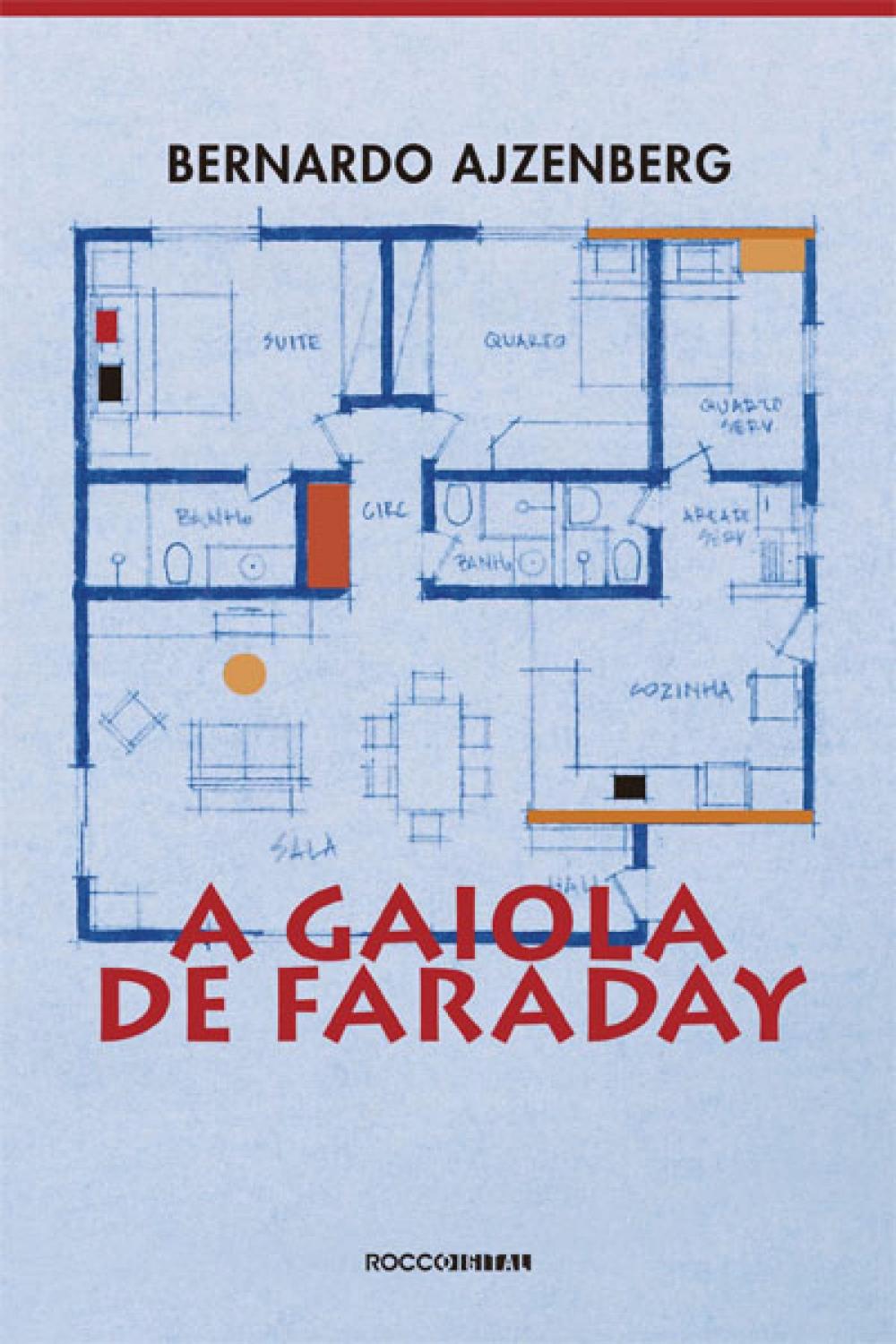 Big bigCover of A gaiola de faraday