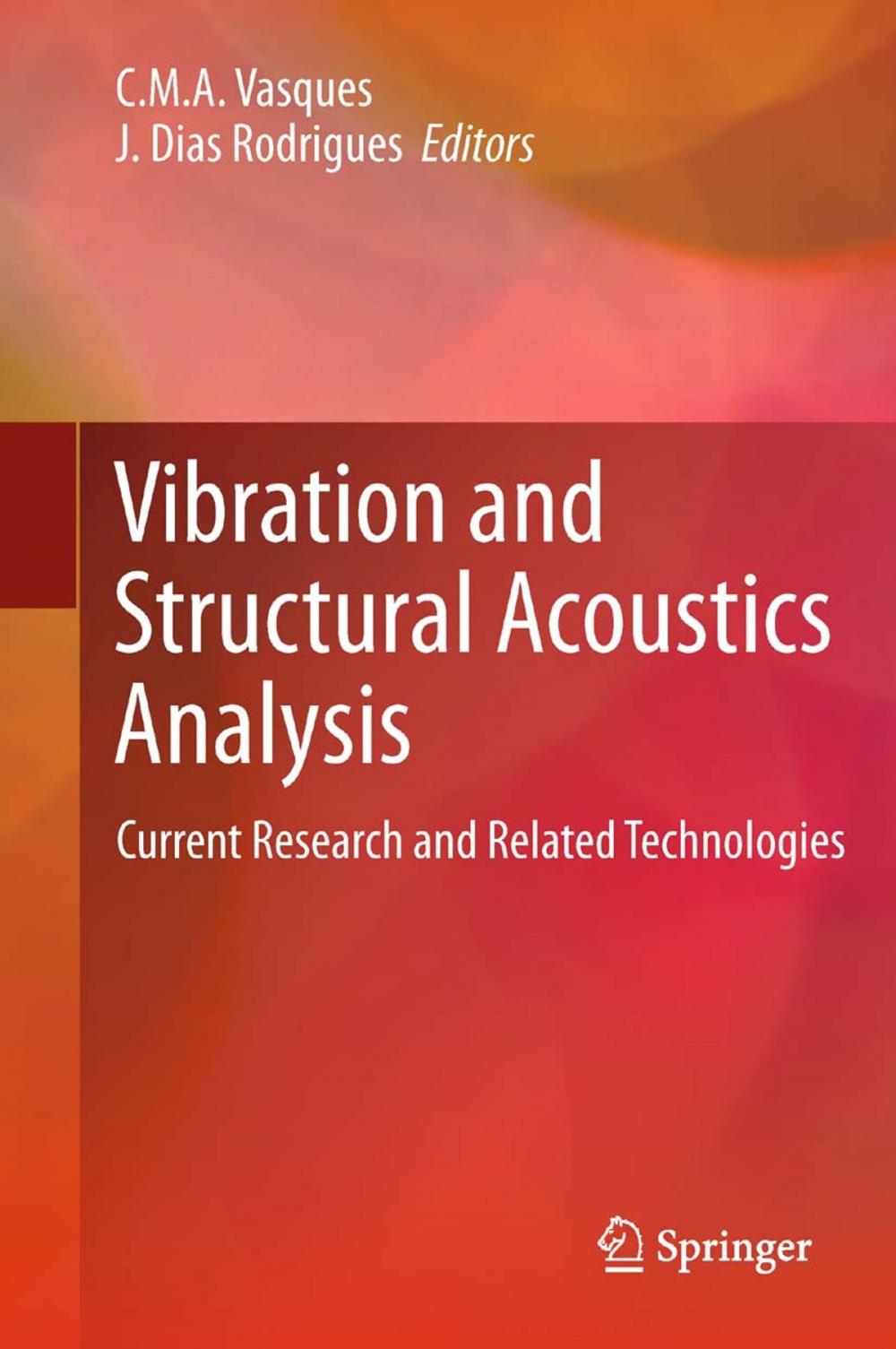 Big bigCover of Vibration and Structural Acoustics Analysis