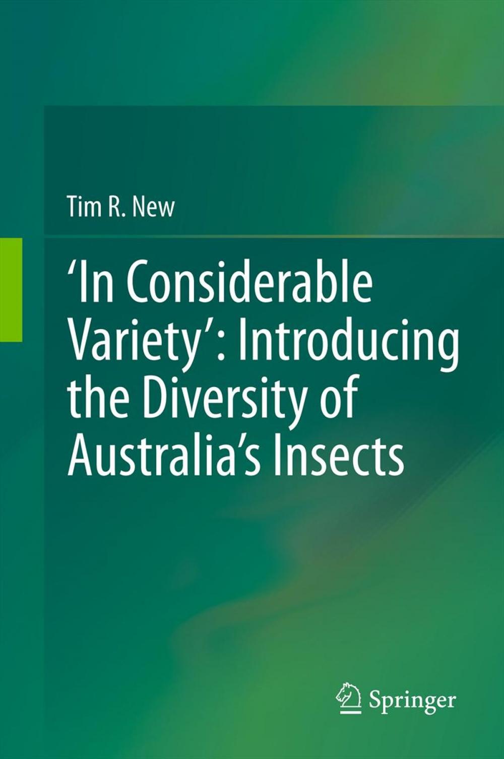 Big bigCover of ‘In Considerable Variety’: Introducing the Diversity of Australia’s Insects