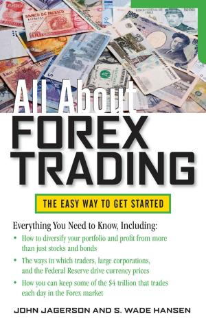 Cover of the book All About Forex Trading by Jinghua Guo, Xiaobo Chen