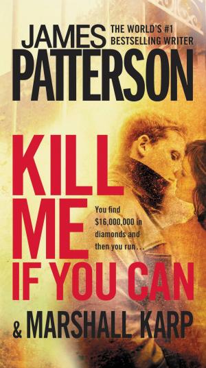 Cover of the book Kill Me If You Can by Isa Chandra Moskowitz