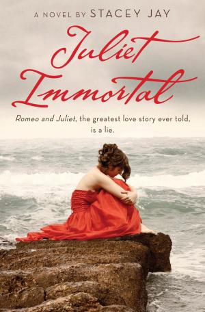 Cover of the book Juliet Immortal by Ellen Potter
